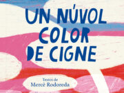 L’Editorial Mediterrània publica ‘Un núvol color de cigne’, un recull poètic per a infants amb textos de Mercè Rodoreda